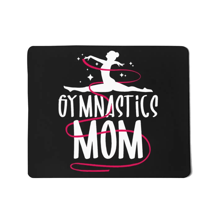 Gymnastics Mom Gymnast Acrobatic Aerobic Cheerleading Mousepad