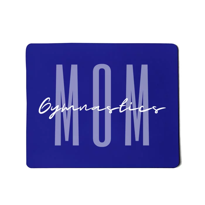 Gymnastics Mom Gymnastics Mama Gymnast Parent Cute Gift Mousepad