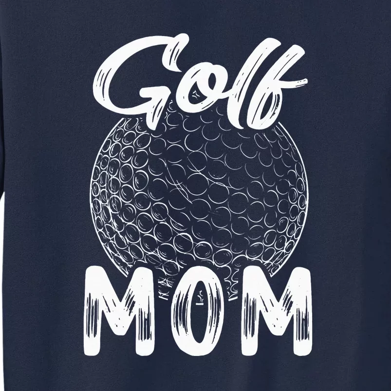 Golf Mom Golfer Golf Ball Player Family Matching Set Tall Sweatshirt