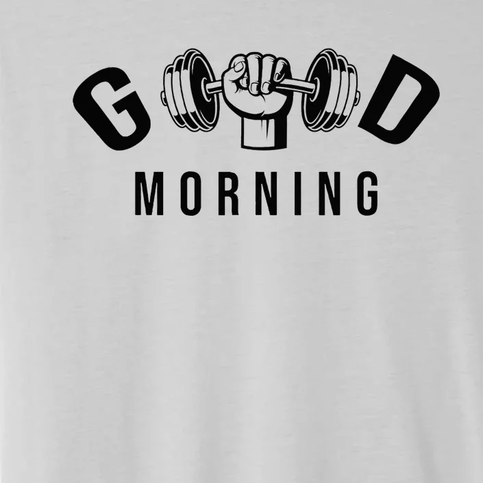 Good Morning Gym ChromaSoft Performance T-Shirt