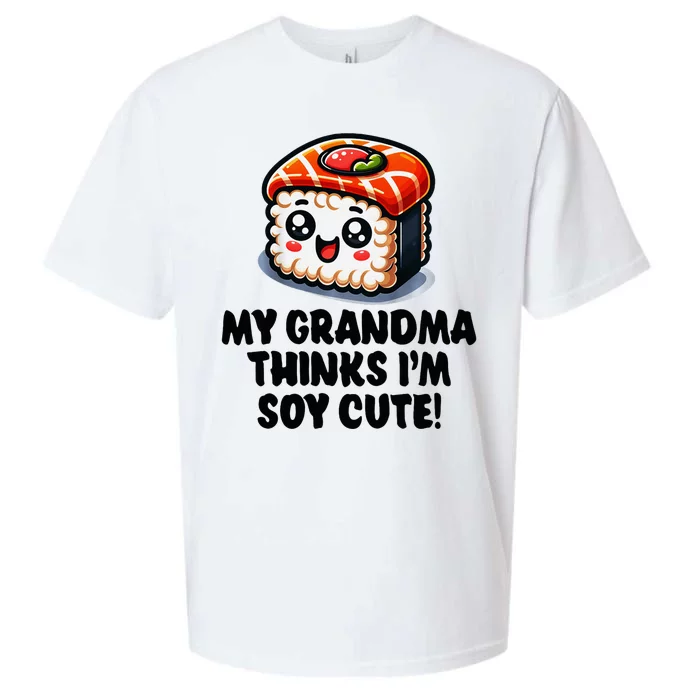 Grandchild My Grandma Thinks Im Cute Sueded Cloud Jersey T-Shirt