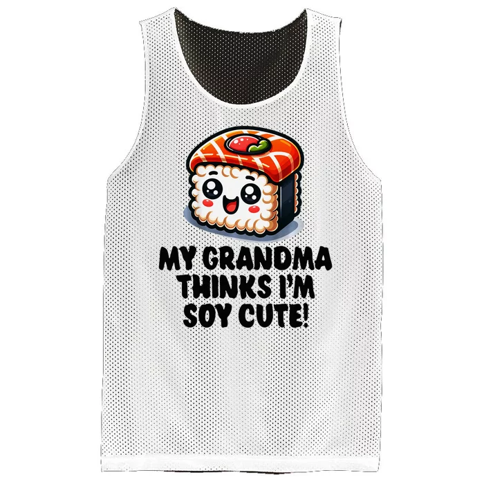 Grandchild My Grandma Thinks Im Cute Mesh Reversible Basketball Jersey Tank