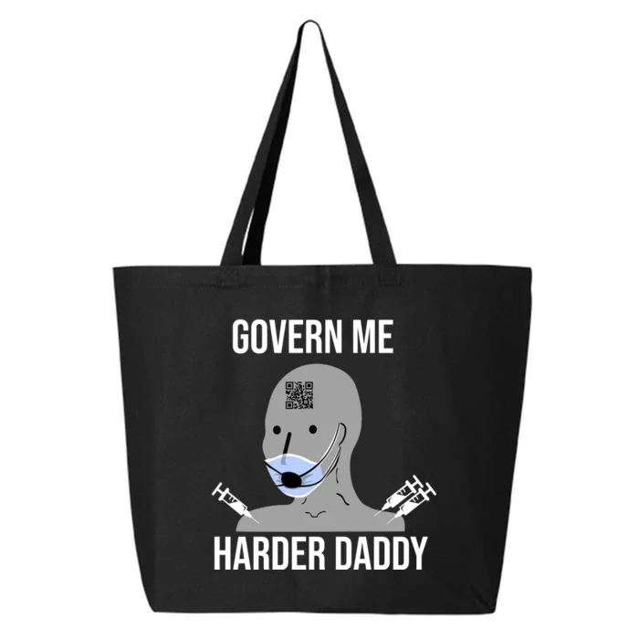 Govern Me Harder Daddy 25L Jumbo Tote