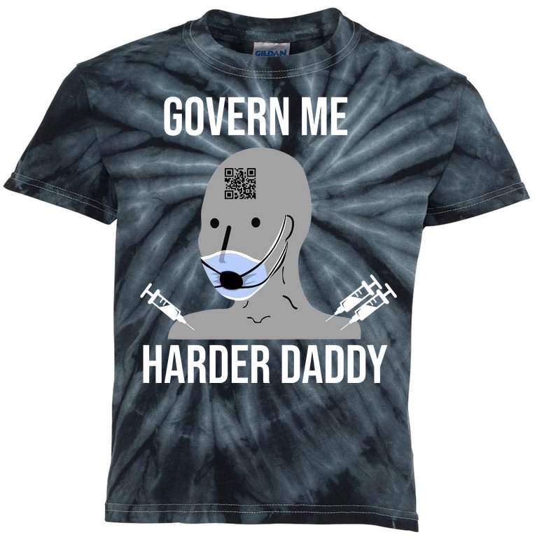 Govern Me Harder Daddy Kids Tie-Dye T-Shirt
