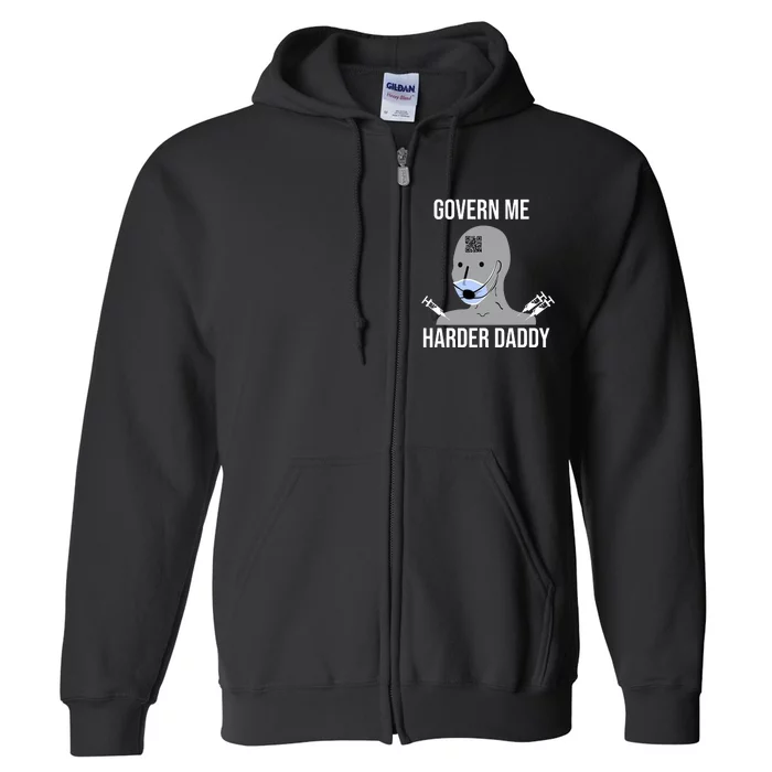 Govern Me Harder Daddy Full Zip Hoodie