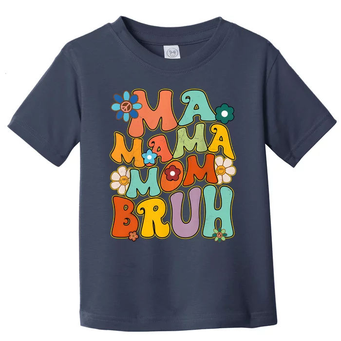 Groovy Mother Hippie Smile Face Ma Mama Mom Bruh Toddler T-Shirt