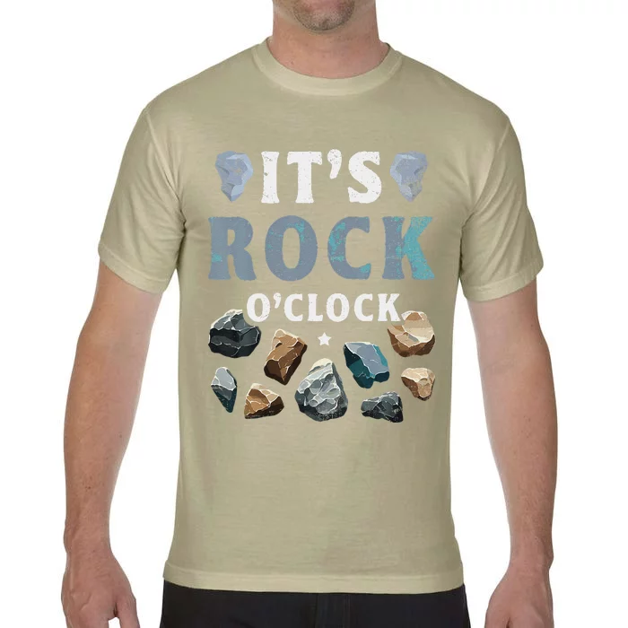 Geology Mineral Hunting ItS Rock OClock Rocks Collector Comfort Colors T-Shirt