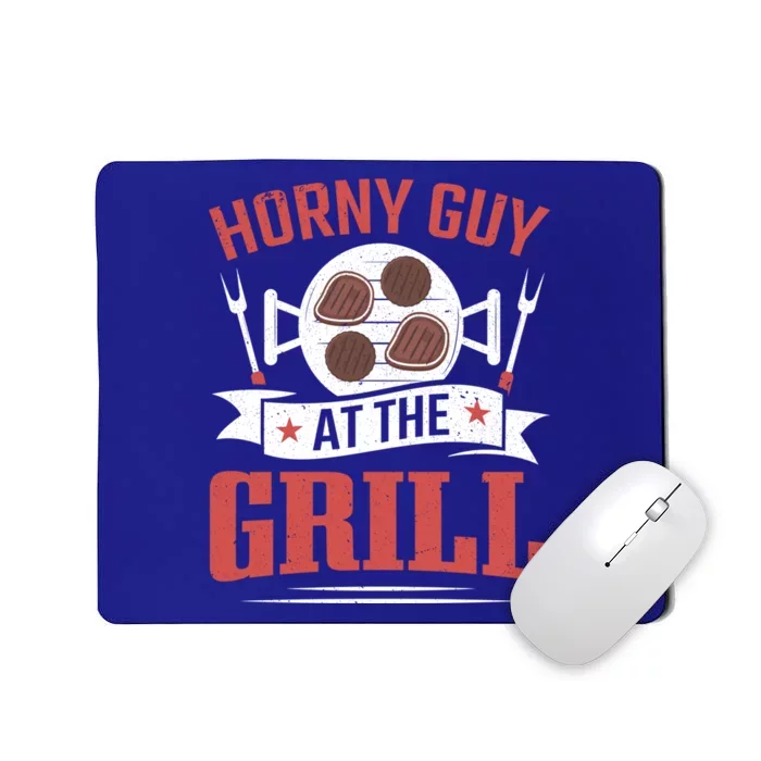 Griller My Horny Guy At The Grill Grilling Smoker Bbq Gift Mousepad