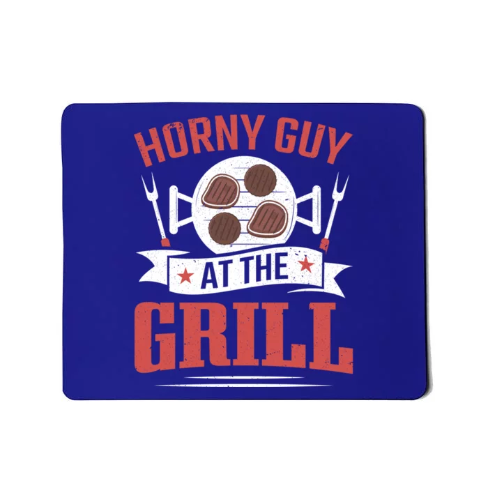 Griller My Horny Guy At The Grill Grilling Smoker Bbq Gift Mousepad