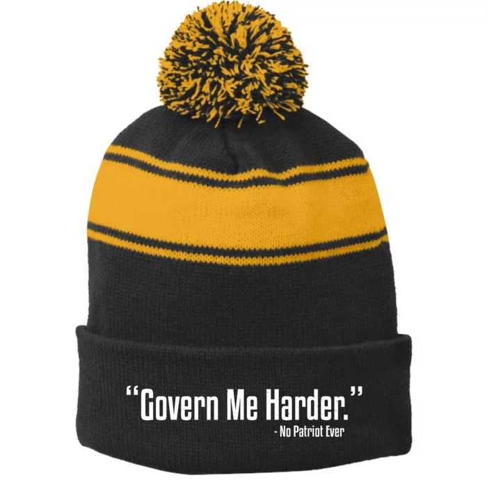 Govern Me Harder No Patriot Ever Stripe Pom Pom Beanie