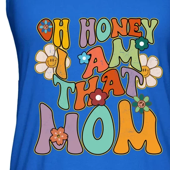 Groovy Mother Hippie Flower Oh Honey I Am That Mom Gift Ladies Essential Flowy Tank