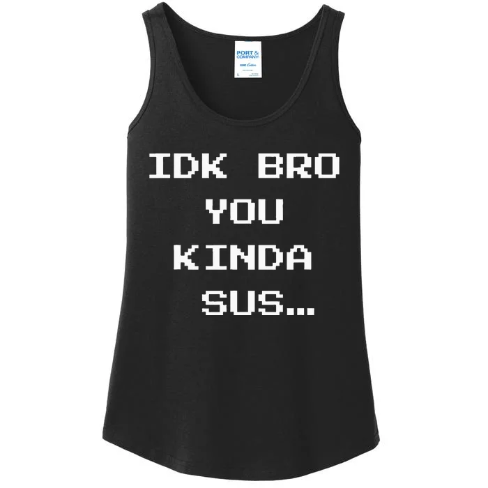 Gaming Meme Impostor Coffee Idk Bro You Kinda Sus Ladies Essential Tank