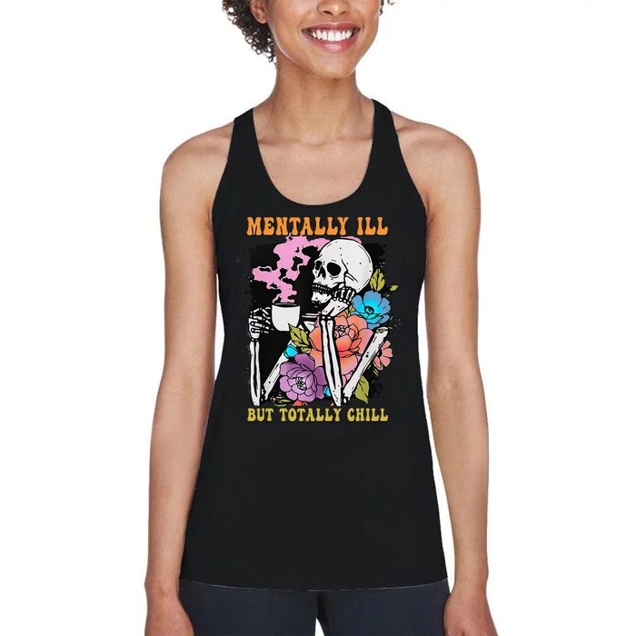 Groovy Mentally Ill But Totally Chill Halloween Skeleton Women's Racerback Tank