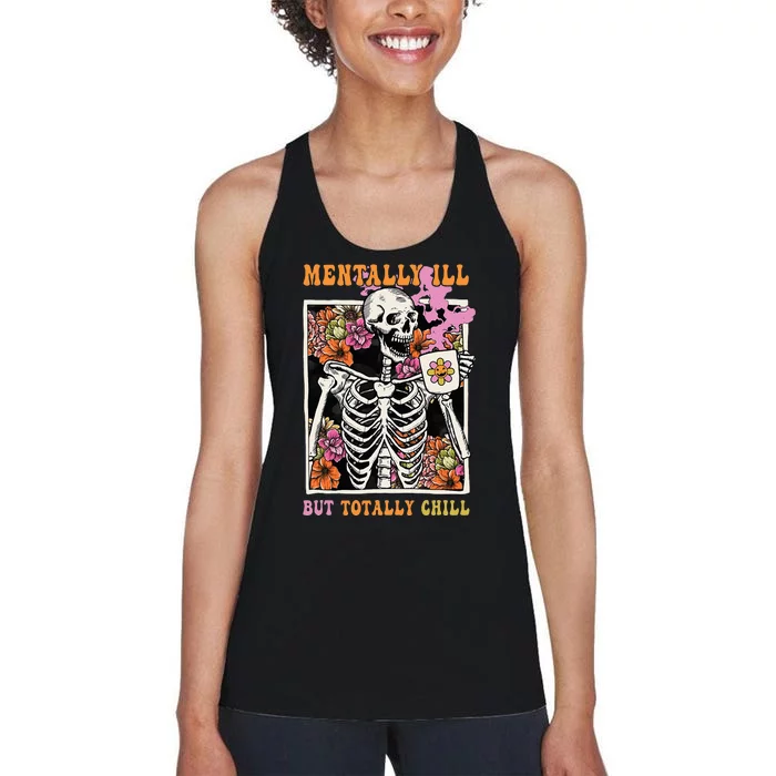 Groovy Mentally Ill But Totally Chill Halloween Skeleton Women's Racerback Tank