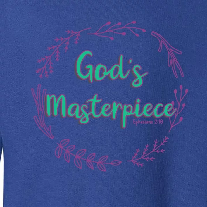 God's Masterpiece In Wreath Leaves Cute Gift Toddler Sweatshirt