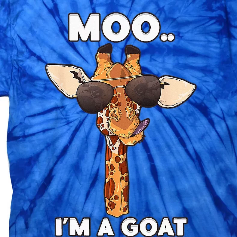 Giraffe Moo Im A Goat Farm Zoo Animal Giraffe Lover Tie-Dye T-Shirt