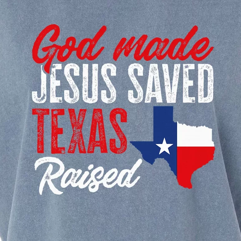 God Made Jesus Saved Texas Raised Garment-Dyed Women's Muscle Tee