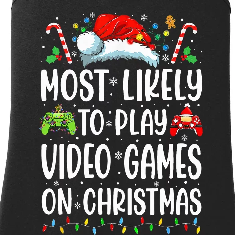 Gamer Most Likely To Play Video Games On Christmas Ladies Essential Tank