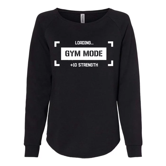 Gym Mode Loading + 10 Strength Womens California Wash Sweatshirt