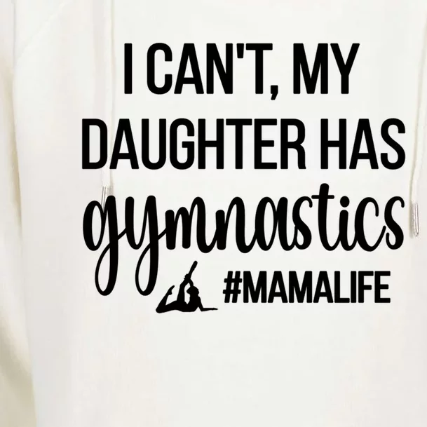 Gymnastics Mama Life Gymnastics Mom Of A Gymnast Cute Gift Womens Funnel Neck Pullover Hood