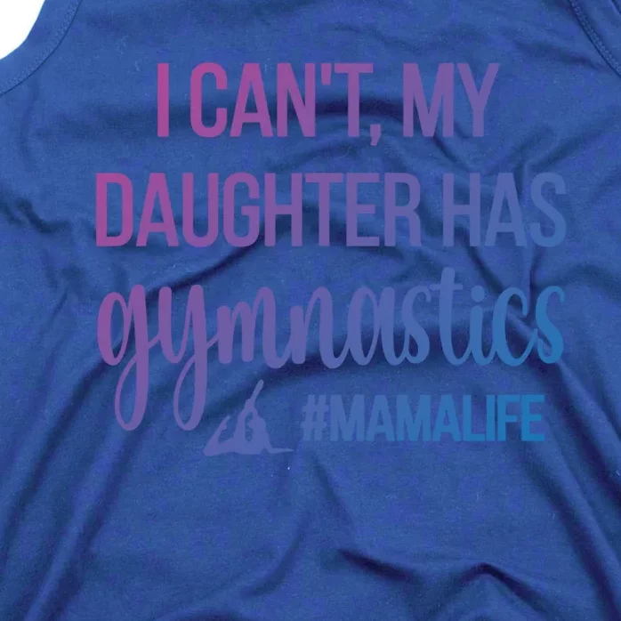 Gymnastics Mama Life Gymnastics Mom Of A Gymnast Cute Gift Tank Top