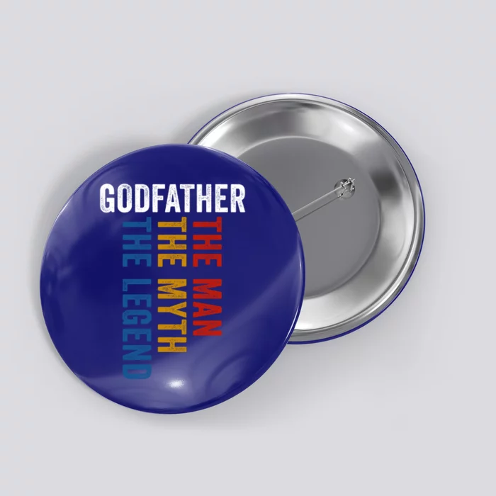 Godfather Myth Legend Funny Uncle Godfather Gift Button