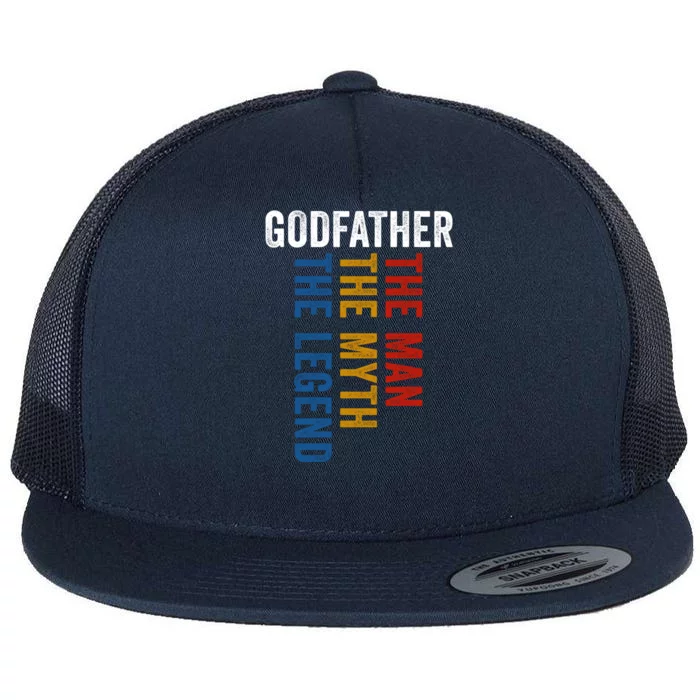 Godfather Myth Legend Funny Uncle Godfather Gift Flat Bill Trucker Hat