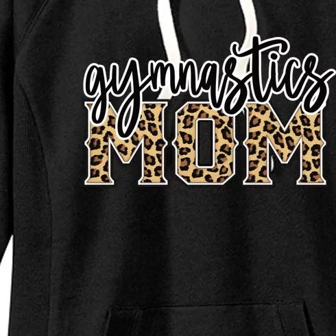 Gymnastics Mom Leopard Print Proud Gymnast Mother Funny Gift Women's Fleece Hoodie