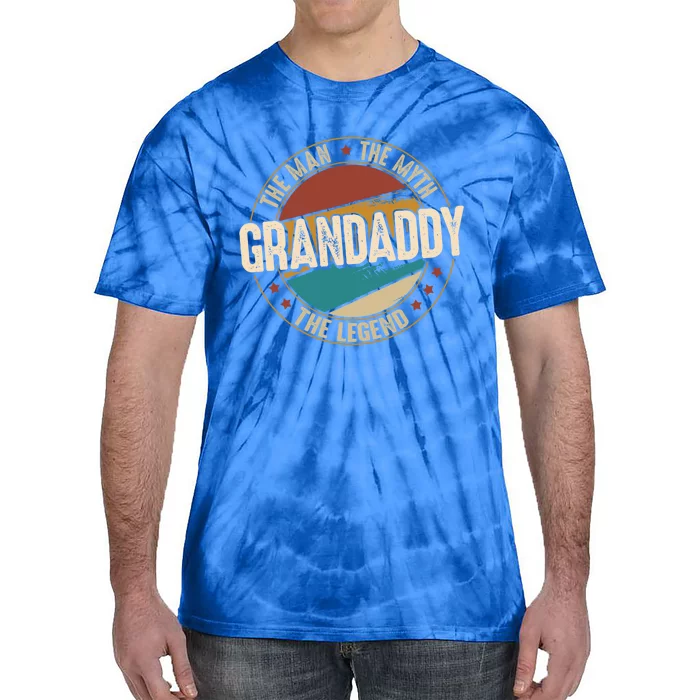 Grandaddy Myth Legend Funny Fathers Day Grandaddy Meaningful Gift Tie-Dye T-Shirt