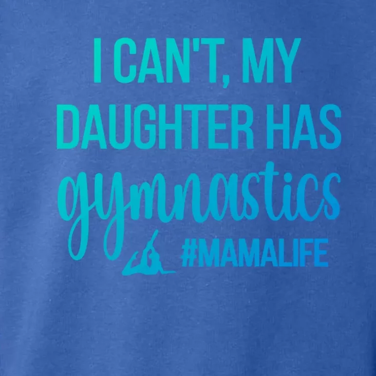 Gymnastics Mama Life Gymnastics Mom Of A Gymnast Cute Gift Toddler Hoodie