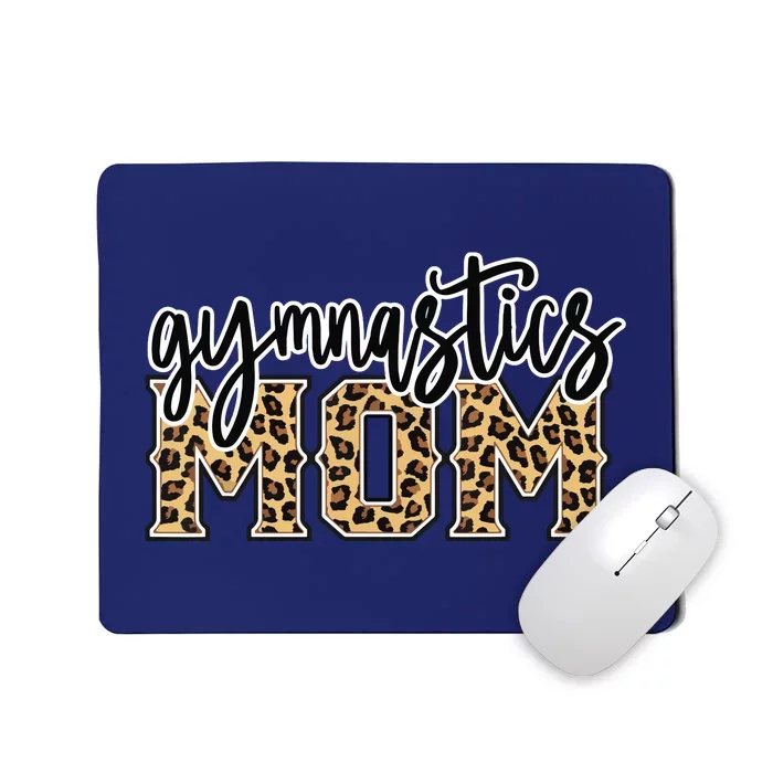 Gymnastics Mom Leopard Print Womens Proud Gymnast Mother Mousepad