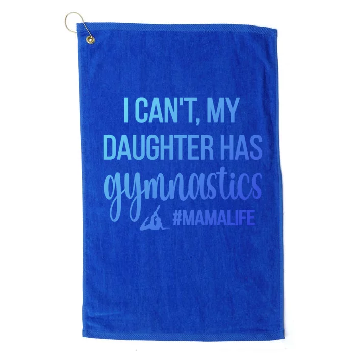 Gymnastics Mama Life Gymnastics Mom Of A Gymnast Cute Gift Platinum Collection Golf Towel