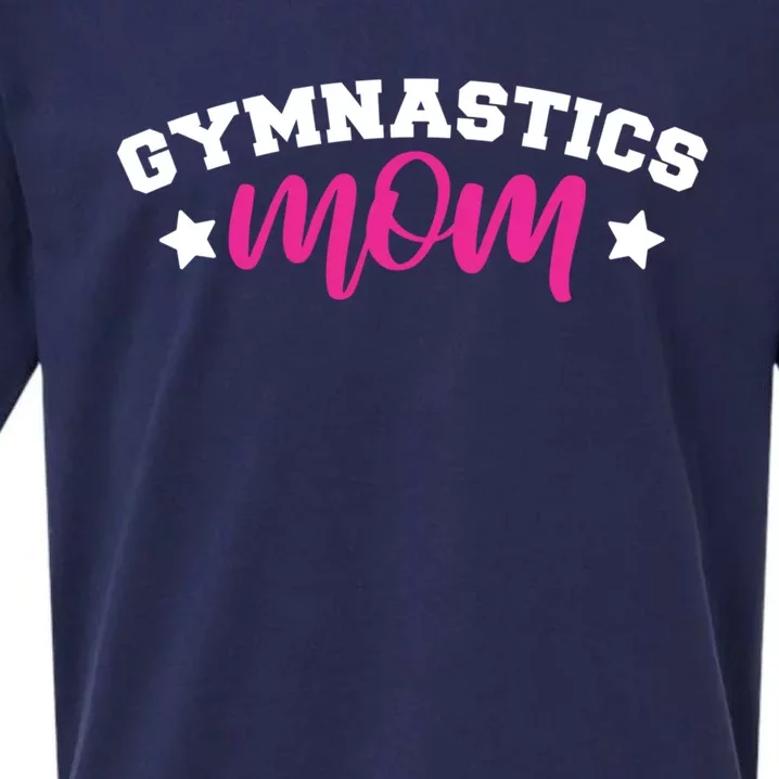 Gymnastics Mom Meaningful Gift Proud Gymnast Mother Saying Tumble Parent Gift Sueded Cloud Jersey T-Shirt