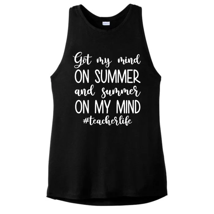 Got My Mind On Summer Teacher Life Ladies Tri-Blend Wicking Tank