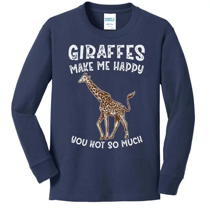 Giraffes Make Me Happy You Not So Much Kids Long Sleeve Shirt