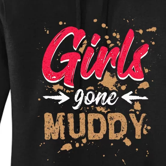 Gone Muddy Mud Run For Women Mud Running Team Women's Pullover Hoodie