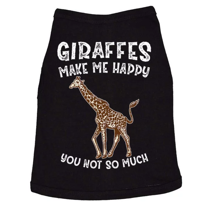 Giraffes Make Me Happy You Not So Much Doggie Tank