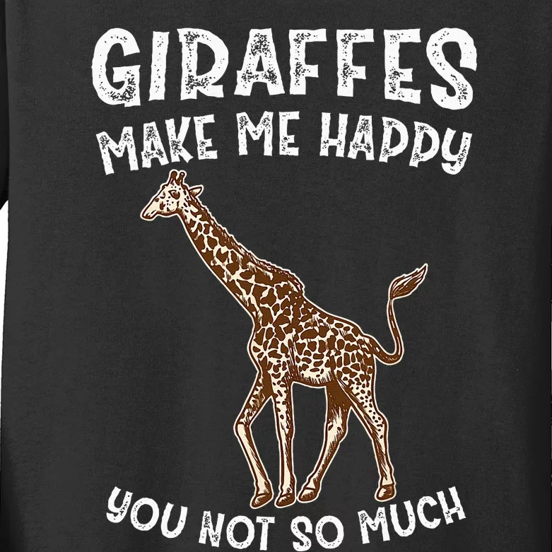 Giraffes Make Me Happy You Not So Much Kids Long Sleeve Shirt