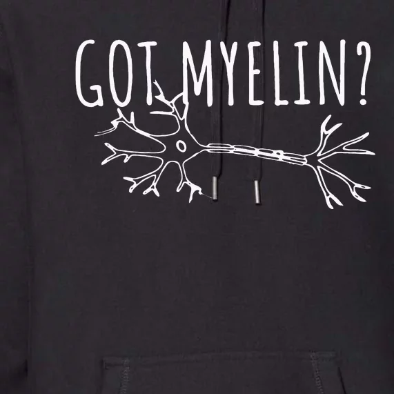 Got Myelin MS Multiple Sclerosis Awareness Premium Hoodie