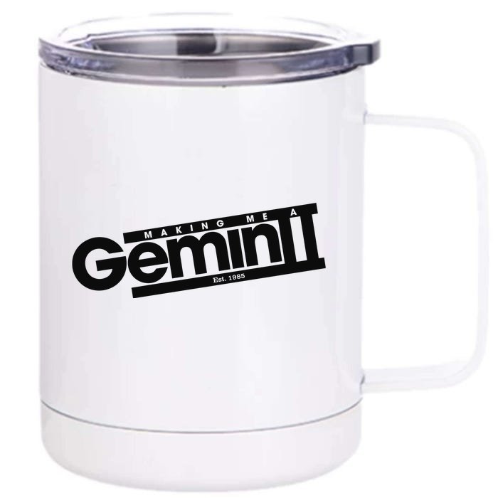 Girlsaloud Making Me A Gemini Est 1985 Front & Back 12oz Stainless Steel Tumbler Cup