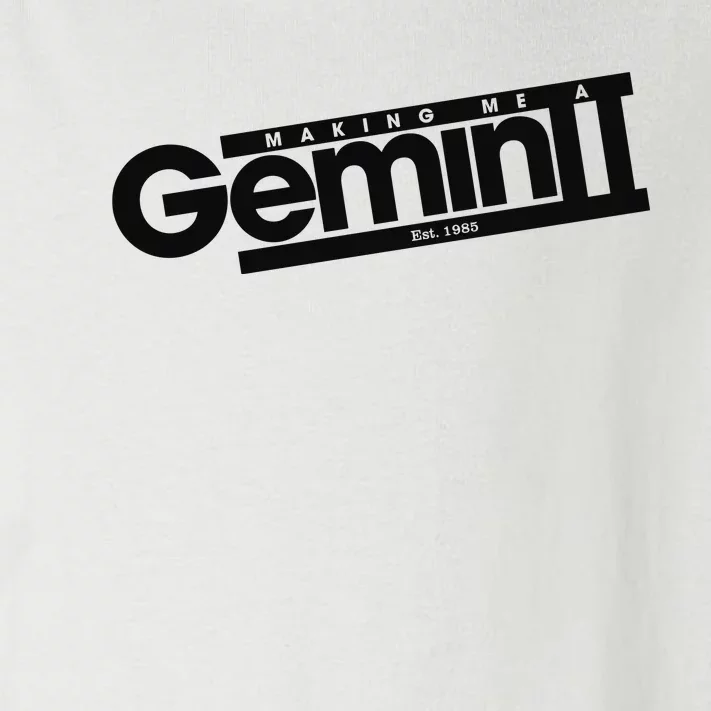 Girlsaloud Making Me A Gemini Est 1985 Toddler Long Sleeve Shirt