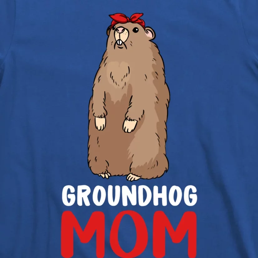 Groundhog Mom Mama Cute Woodchuck Funny Groundhog Day Funny Gift T-Shirt