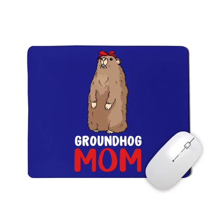 Groundhog Mom Mama Cute Woodchuck Funny Groundhog Day Gift Mousepad