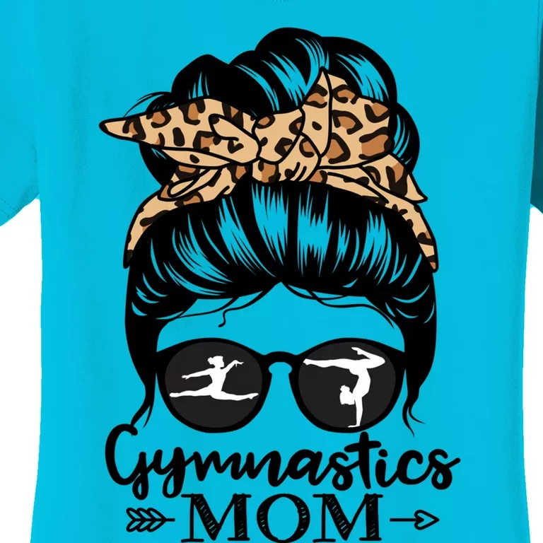 Gymnastics Mom Messy Bun Hair Funny Gymnast Mom Cute Gift Women's T-Shirt