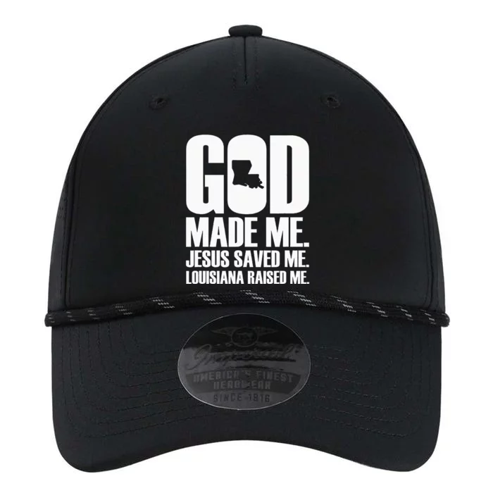 God Made Me. Jesus Saved Me. Louisiana Raised Me. Performance The Dyno Cap