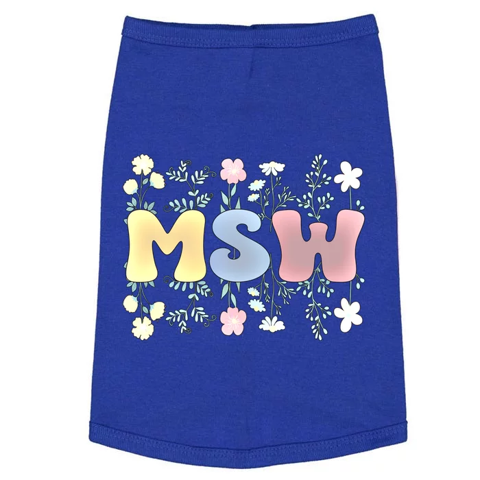 Groovy Msw Master Of Social Work Flowers Funny Gift Doggie Tank