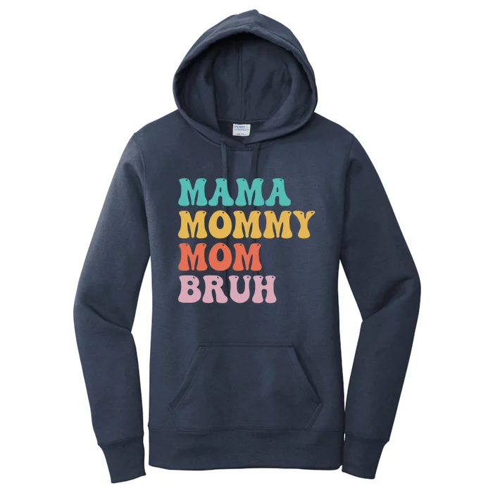 Groovy Mama Mommy Mom Bruh Funny Mother's Day Women's Pullover Hoodie