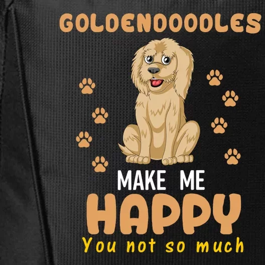 Goldendoodles Make Me Happy You Not So Much City Backpack