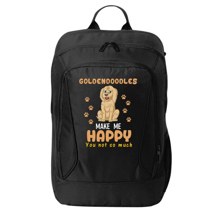 Goldendoodles Make Me Happy You Not So Much City Backpack