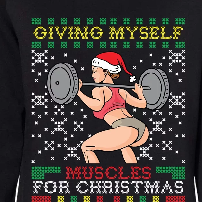 Giving Myself Muscles For Christmas Miss Santa Ugly Sweater Great Gift Womens California Wash Sweatshirt